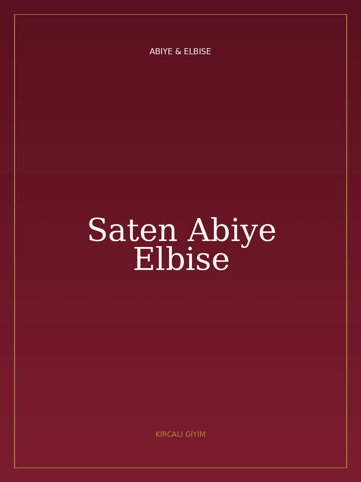 Saten Abiye Elbise